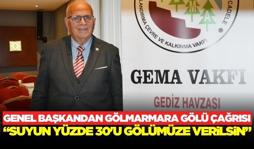 Gölmarmara Gölü'nün kuruması, GEMA Vakfı Genel Başkanı'ndan tepki çekti