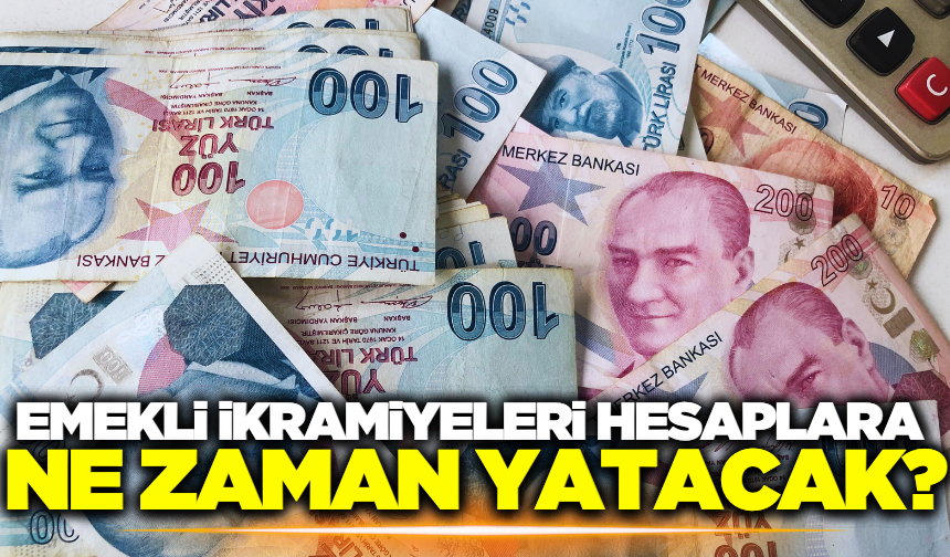 Bakan Işıkhan açıkladı! Emekli ikramiyeleri hesaplara ne zaman yatacak?