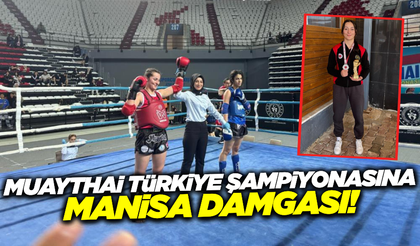 Manisalı sporcular şampiyonada fırtına gibi esti!