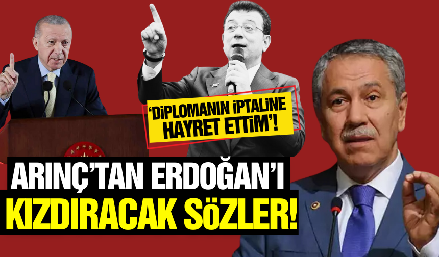Bülent Arınç'tan İmamoğlu'yla ilgili dikkat çeken açıklama!