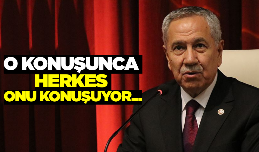 O konuşunca herkes onu konuşuyor...