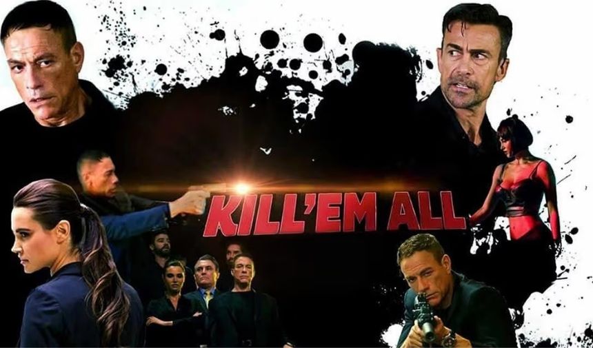 Hepsini Öldür (Kill'em All) filminin konusu ne Ne zaman çekildi Oyuncuları kim (3)