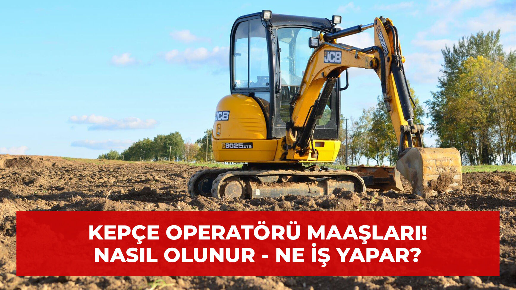 Kepce Operatoru Maaslari Nasil Olunur Ne Is Yapar