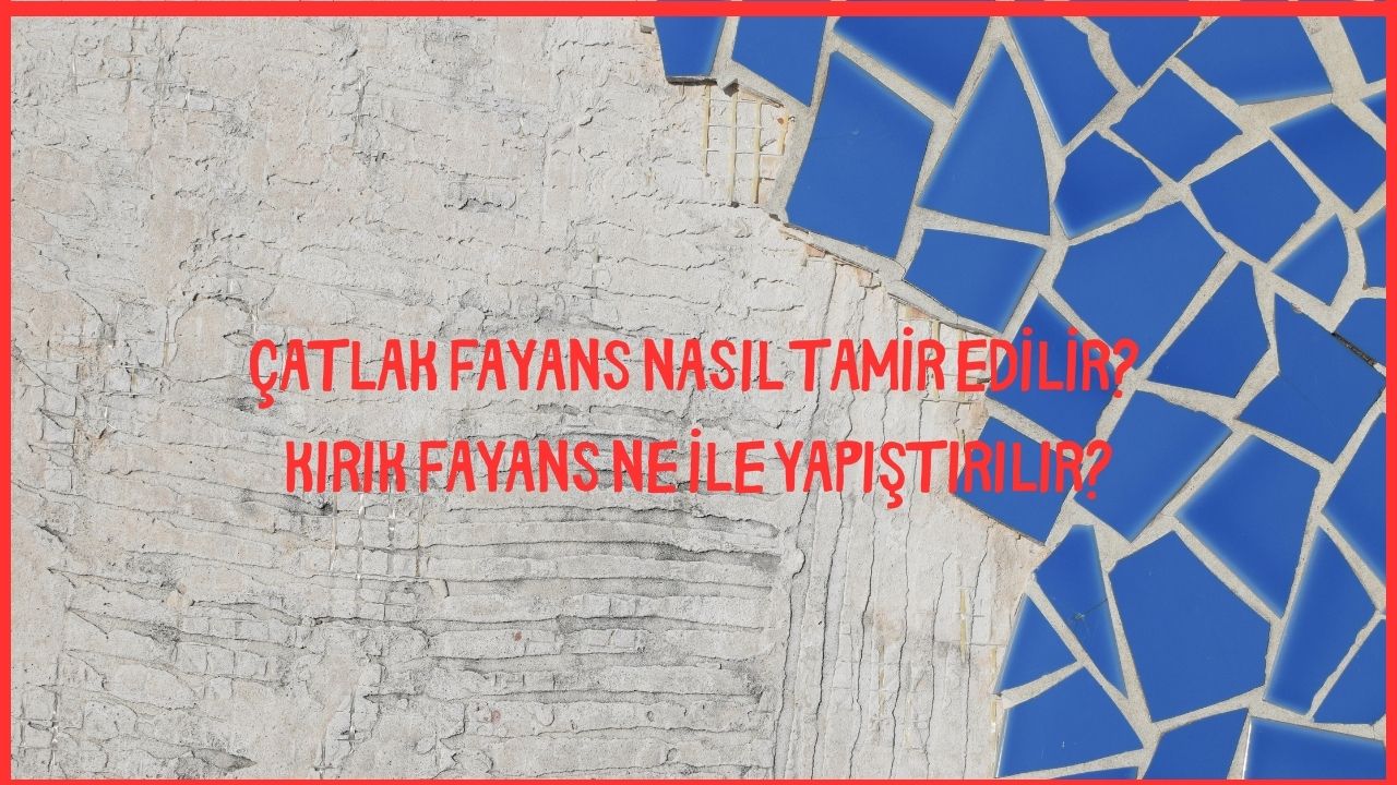 Çatlak Fayans Nasıl Tamir Edilir Kırık Fayans Ne Ile Yapıştırılır (2)