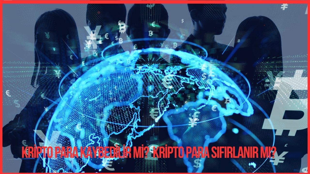 Kripto Para Kaybedilir Mi Kripto Para Sıfırlanır Mı (3)