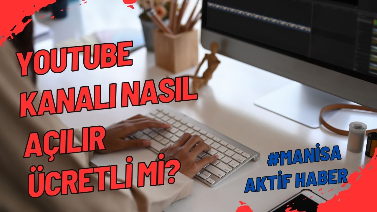 Youtube Kanal Açma Ücretli Mi Youtube Kanalı Nasıl Açılır (2)