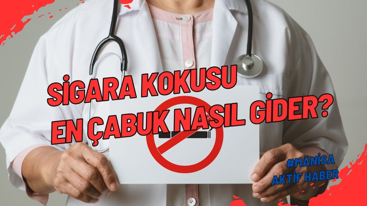 Sigara Kokusu En Çabuk Nasıl Gider