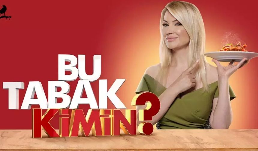 Bu Tabak Kimin Yarışma Programı Oyuncuları Yarışmacıları Kimdir 